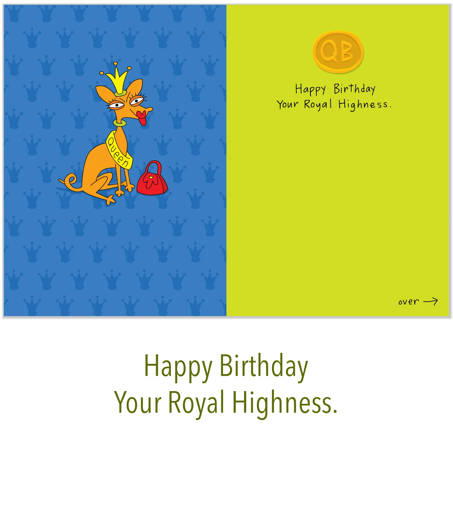 141 Queen Bitch (Birthday Card)